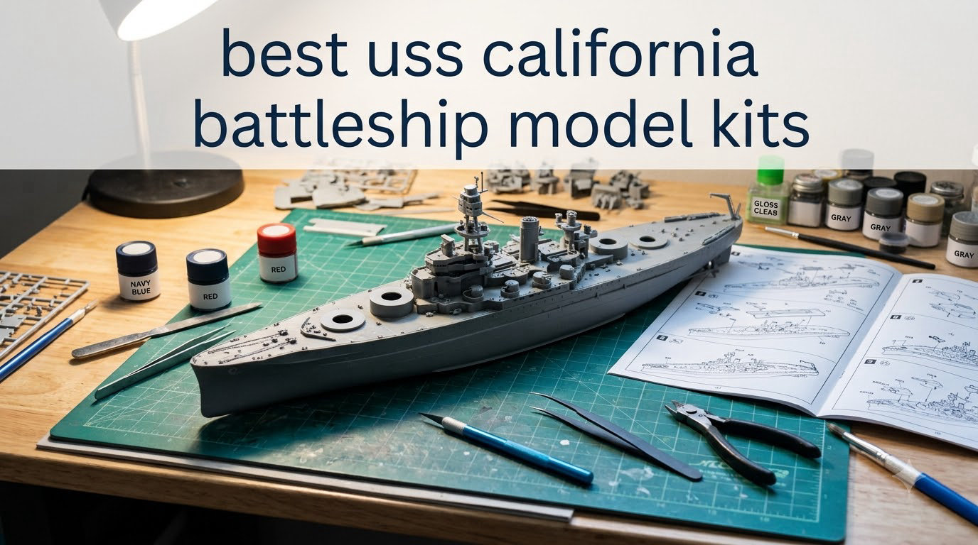 best uss california battleship model kits